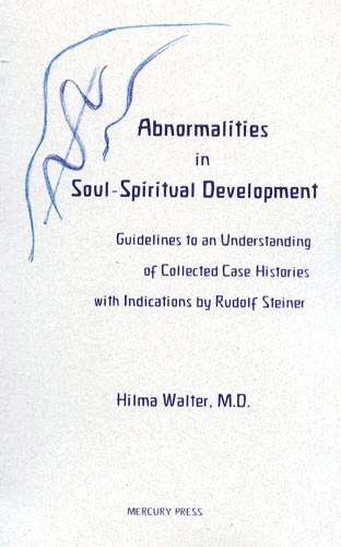 Abnormalities in Soul-Spiritual Development