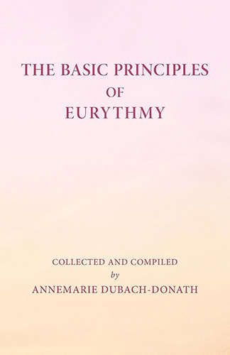 The Basic Principles of Eurythmy