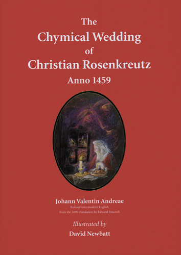 The Chymical Wedding of Christian Rosenkreutz