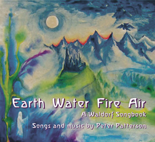 Earth Water Fire Air - A Waldorf Songbook