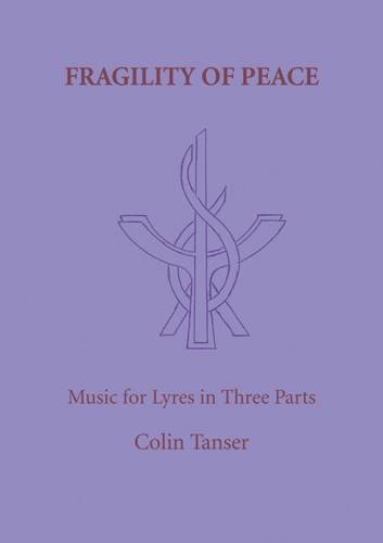 Fragility of Peace. Music for Lyres in Three Parts