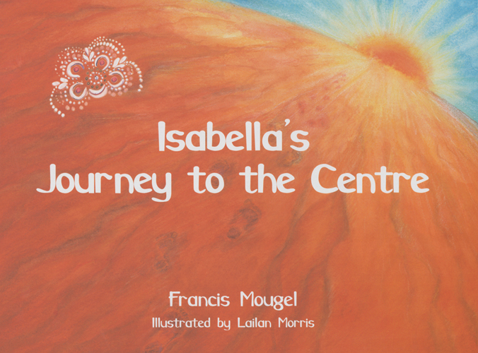 Isabella's Journey to the Centre
