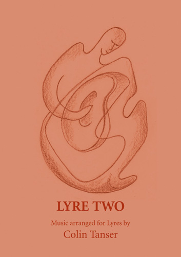 Lyre Two. Music arranged for one or more lyres