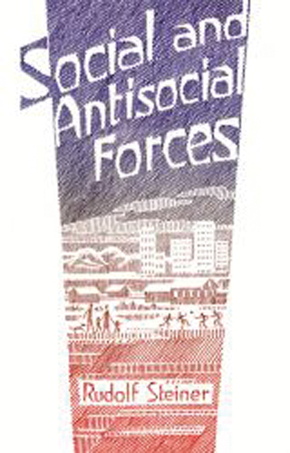 Social and Antisocial Forces in the Human Being MP2433