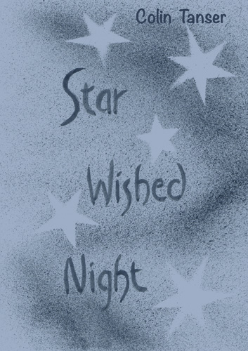 Star Wished Night – A collection of songs