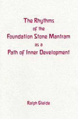 Rhythms of the Foundation Stone Mantram as a Path of Inner Development, The MP9953