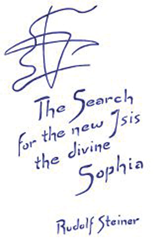 The Search for the New Isis the divine Sophia