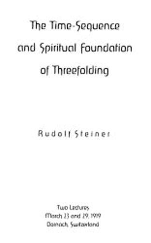 MP9700 The Time Sequence and Spiritual Foundations of Threefolding