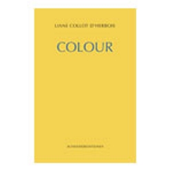 Colour, by Liane Collot d'Herbois