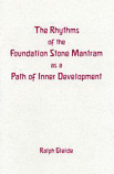 MP9953 The Rhythms of the Foundation Stone Mantram as a Path of Inner Development