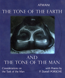 The Tone of the Earth and The Tone of the Man