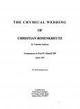 The Chymical Wedding of Christian RosenKreutz: A Commentary by Paul Scharff, MD