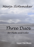 Three Duos for flute and Cello