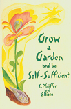 Grow a Garden and be Self Sufficient