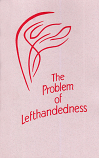 RSC6830 The Problem of Lefthandedness