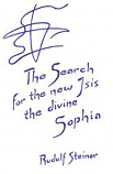 MP2587 The Search for the New Isis the divine Sophia