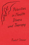 MP2907 Polarities in Health, Illness and Therapy