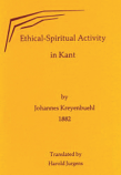 Ethical Spiritual Activity in Kant MP2815