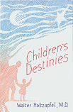 Children's Destinies