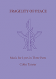 Fragility of Peace. Music for Lyres in Three Parts