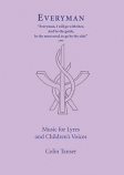 Everyman. Music for Lyres and Children's Voices