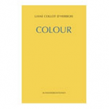 Colour, by Liane Collot d'Herbois