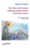 IA4013 The Task of the General Anthroposophical Society in the 21st Century